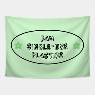 Ban Single-Use Plastics - Recycling Tapestry