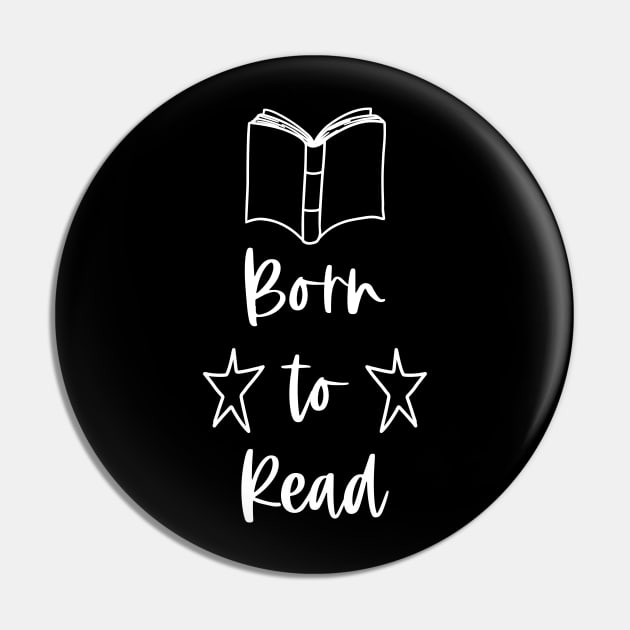 Born to Read - White - I Love Books Reader Club Pin by Millusti