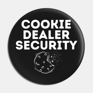 cookie dealer security-cookie lover Pin