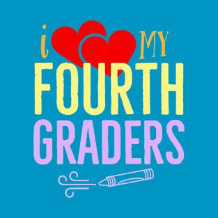 I Love My Fourth Graders V4 T-Shirt