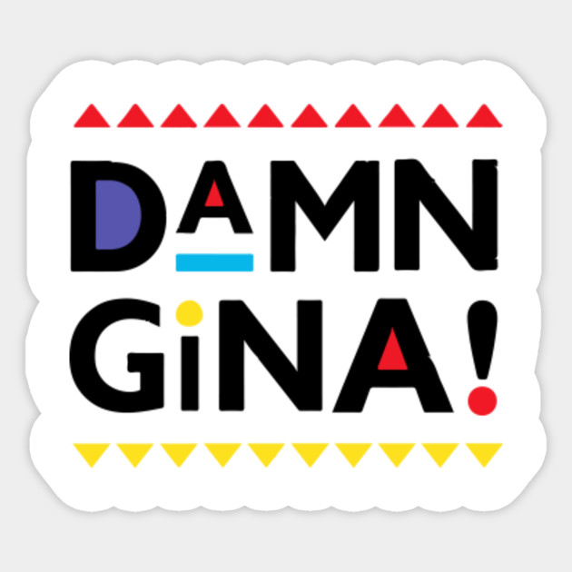 damn gina shirt