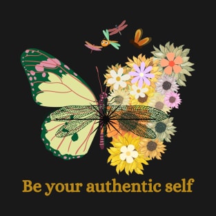 Be Your Authentic Self Butterfly T-Shirt