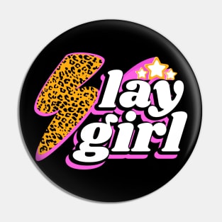 Slay Girl Word Fashion Design Pin