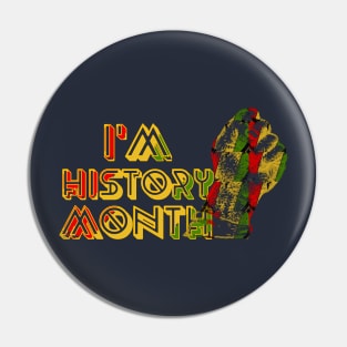 I'm black history month classic Pin