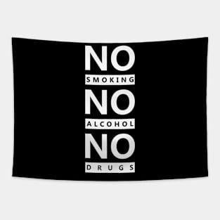 No smoking no alcohol no drugs Tapestry