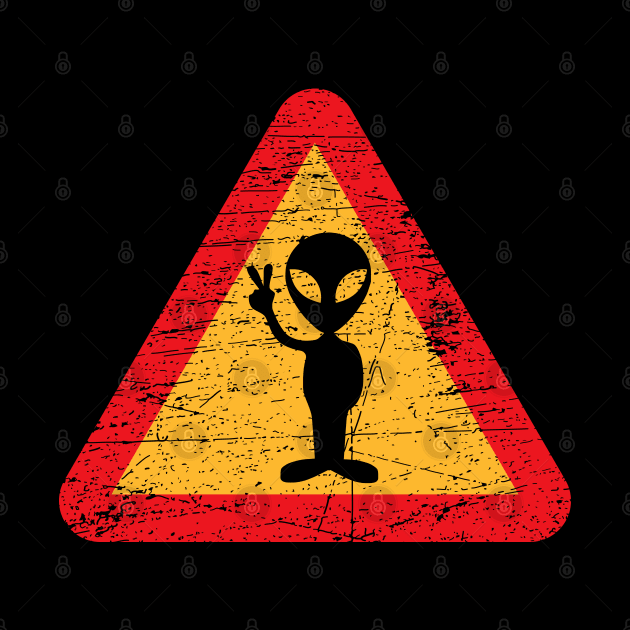 Warning Alien Sign by Mandra