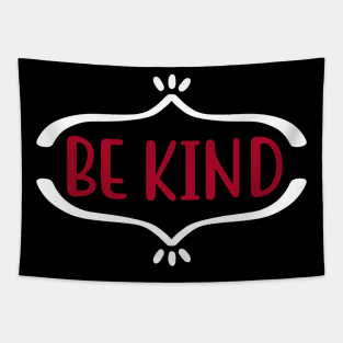 Kindness Be Kind Tapestry