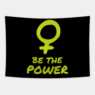 Be The Power Women Female Empowerment Feminist Tapestry