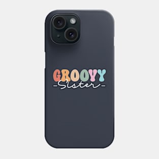 Groovy Sister retro birthday Phone Case