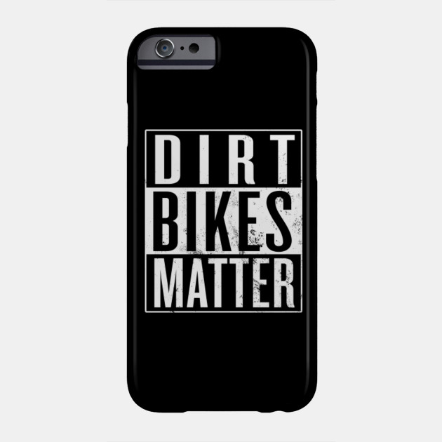 Dirt Bikes Matter