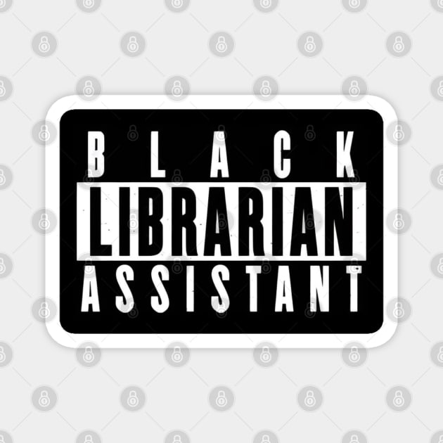 Black Librarian Assistant Magnet by Dylante