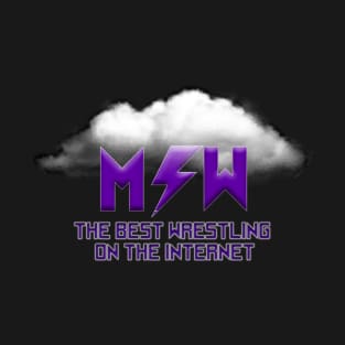 MSW-Best Wrestling on the Internet T-Shirt