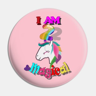 unicorn 2th birthday: I am 2 and magical Pin