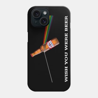 Wish You Were Beer - Prism Phone Case