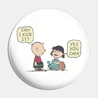 Yes You Can Kick It // Vintage Art Pin