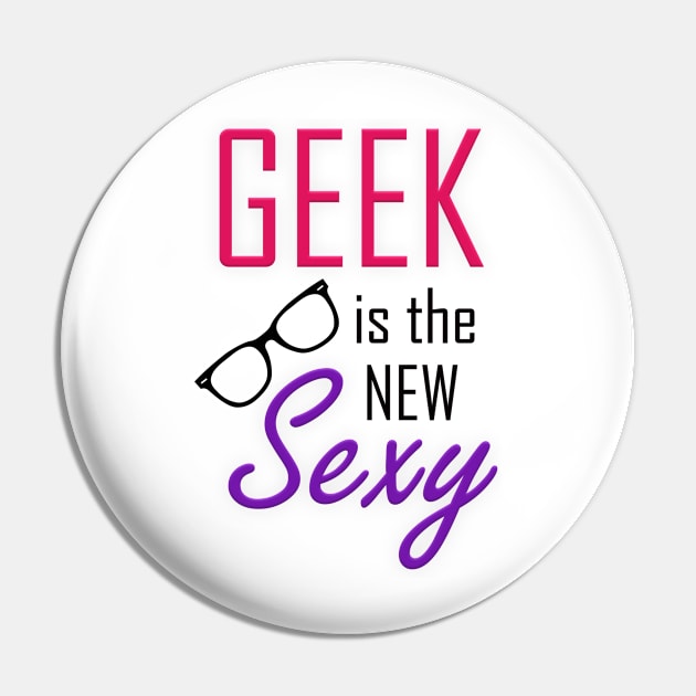 Geek is the New Sexy Pin by DFIR Diva