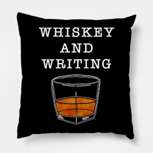 Whiskey and Writing in White Text Pillow