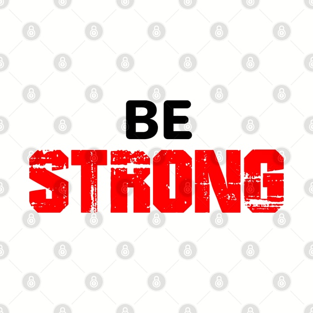 Be strong by Bernards