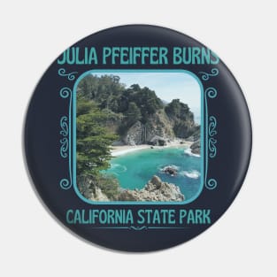 Julia Pfeiffer Burns State Park California Pin