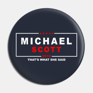 MICHAEL SCOTT 2016 THAT'S WHAT SHE SAID THE OFFICE Pin