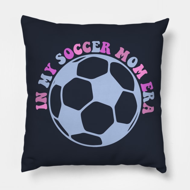 Retro Senior Soccer Mom Life Football - In My Soccer Mom Era (2 side) Pillow by Nisrine