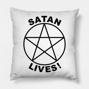 SATAN LIVES Pillow