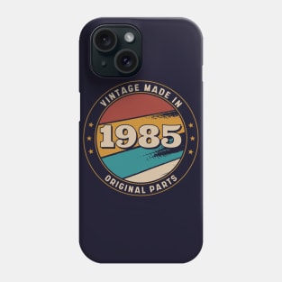 Vintage, Made in 1985 Retro Badge Phone Case