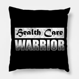 Health Care Warrior Pillow