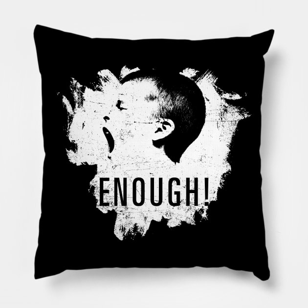 ENOUGH! Screaming Child Paint Splatter Pillow by ClothedCircuit