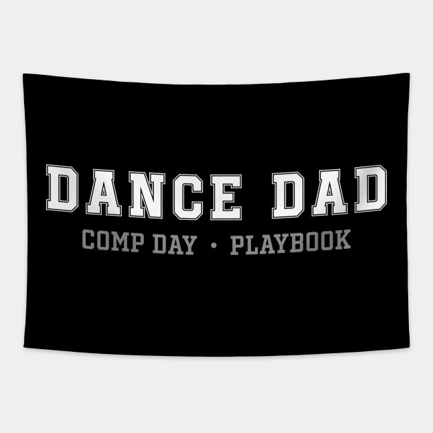 Dance Dad Comp day Tapestry by unaffectedmoor