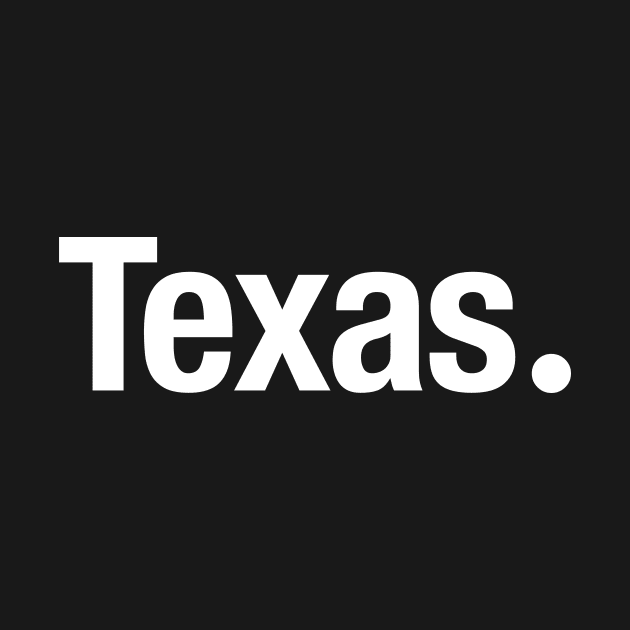 Texas. by TheAllGoodCompany