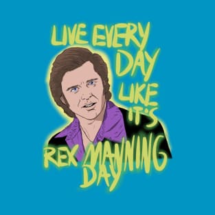 Rex Manning Day T-Shirt