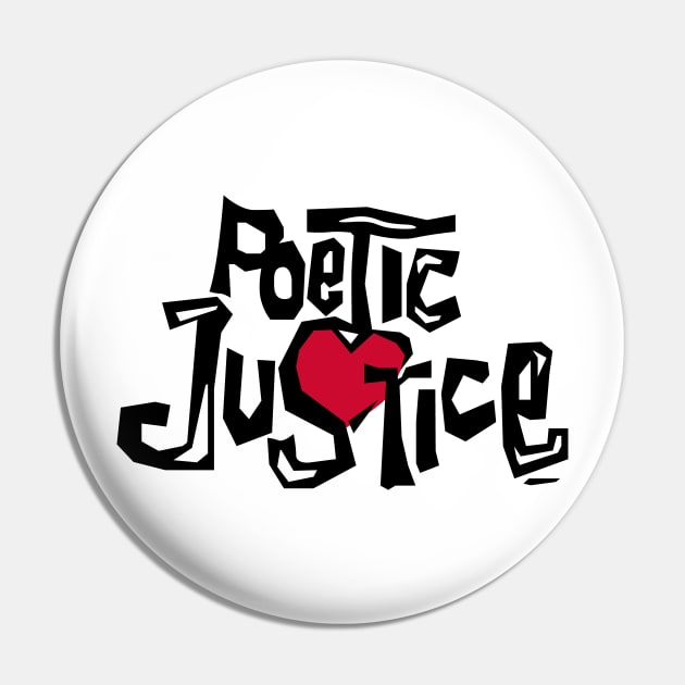 Poetic Justice Pin by HipHopTees