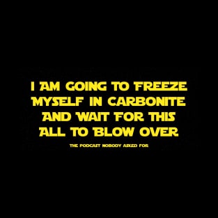 Carbonite And A Coffee T-Shirt