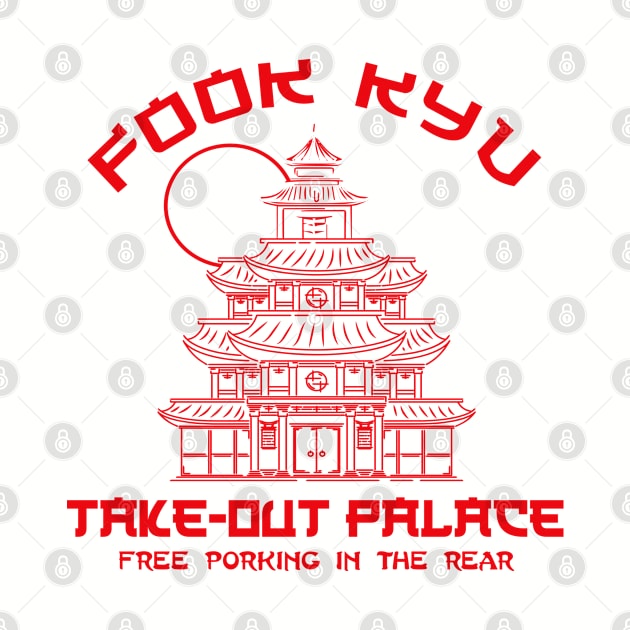 Chinese Takeout Fook Kyu Palace by Alema Art