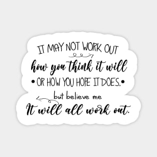 It will work out - lasso quote Magnet