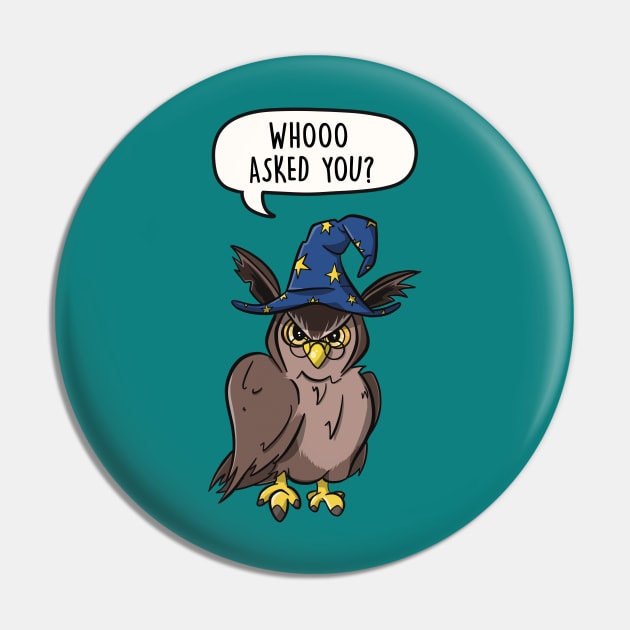 Whoo Asked You? Pin by LEFD Designs