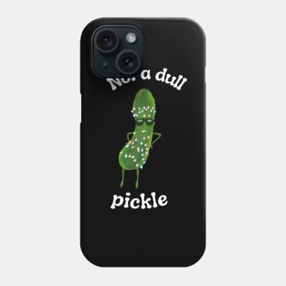 Funny Pickle With Christmas Lights | Not a Dull Pickle Phone Case