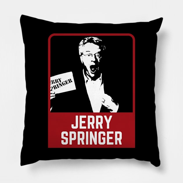 Jerry springer ~~~ 70s retro Pillow by BobyOzzy