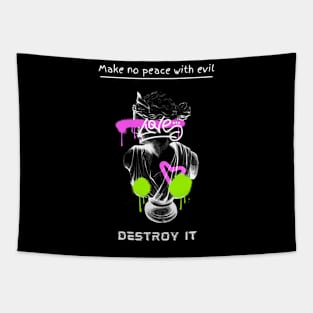 Make no peace with evil Tapestry