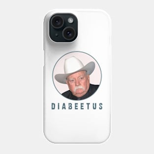 Diabeetus / Wilford Birmley : Newest design for Diabeetus lover Phone Case