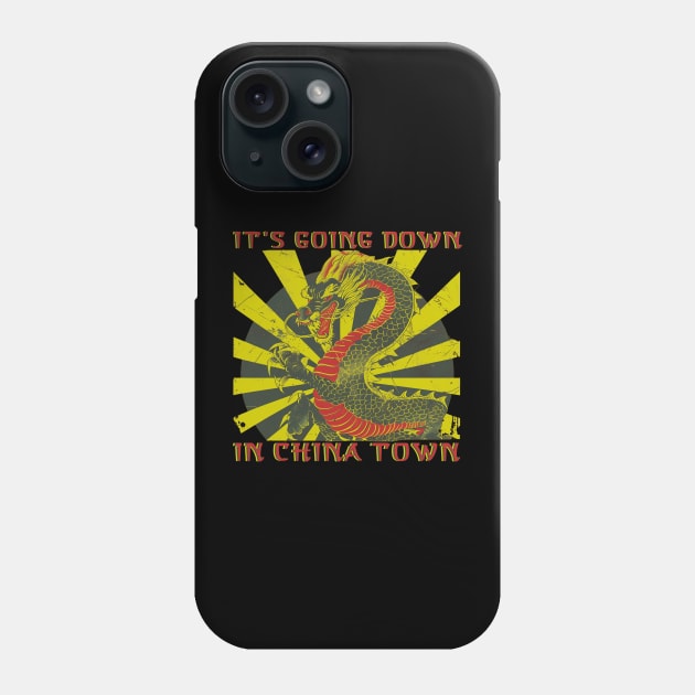 It's going down in china town Phone Case by Alan'sTeeParty