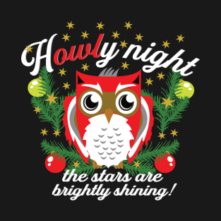 Holy Night Owl Howly Night Christmas Funny Saying T-Shirt