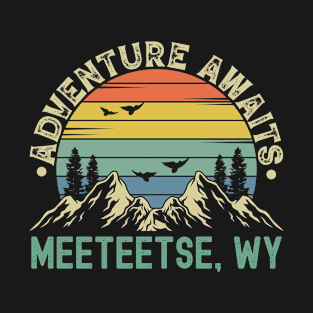 Meeteetse, Wyoming - Adventure Awaits - Meeteetse, WY Vintage Sunset T-Shirt