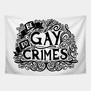 Be Gay Do Crimes: Dark Tapestry