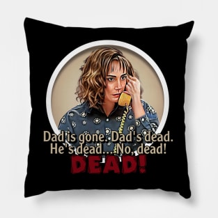 Roseanne - Dad's Dead Pillow