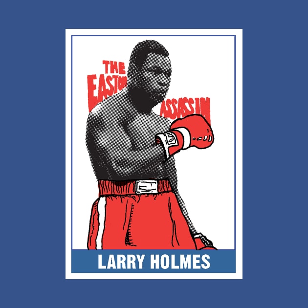 Larry Holmes - The Easton Assassin by Namo_Gamo