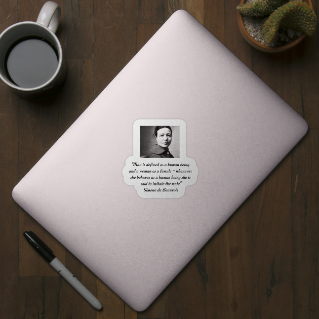 Simone de Beauvoir quote- Ladies' short sleeve Sticker - Feminists - Sticker