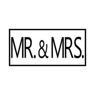 Mr. & Mrs. - Matching Couple Engagement Wedding Party Honeymoon Gift For Men & Women T-Shirt