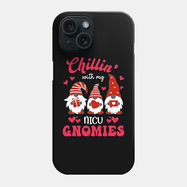 Chillin With My NICU Gnomies Funny Nurse Valentines Day Phone Case by jadolomadolo